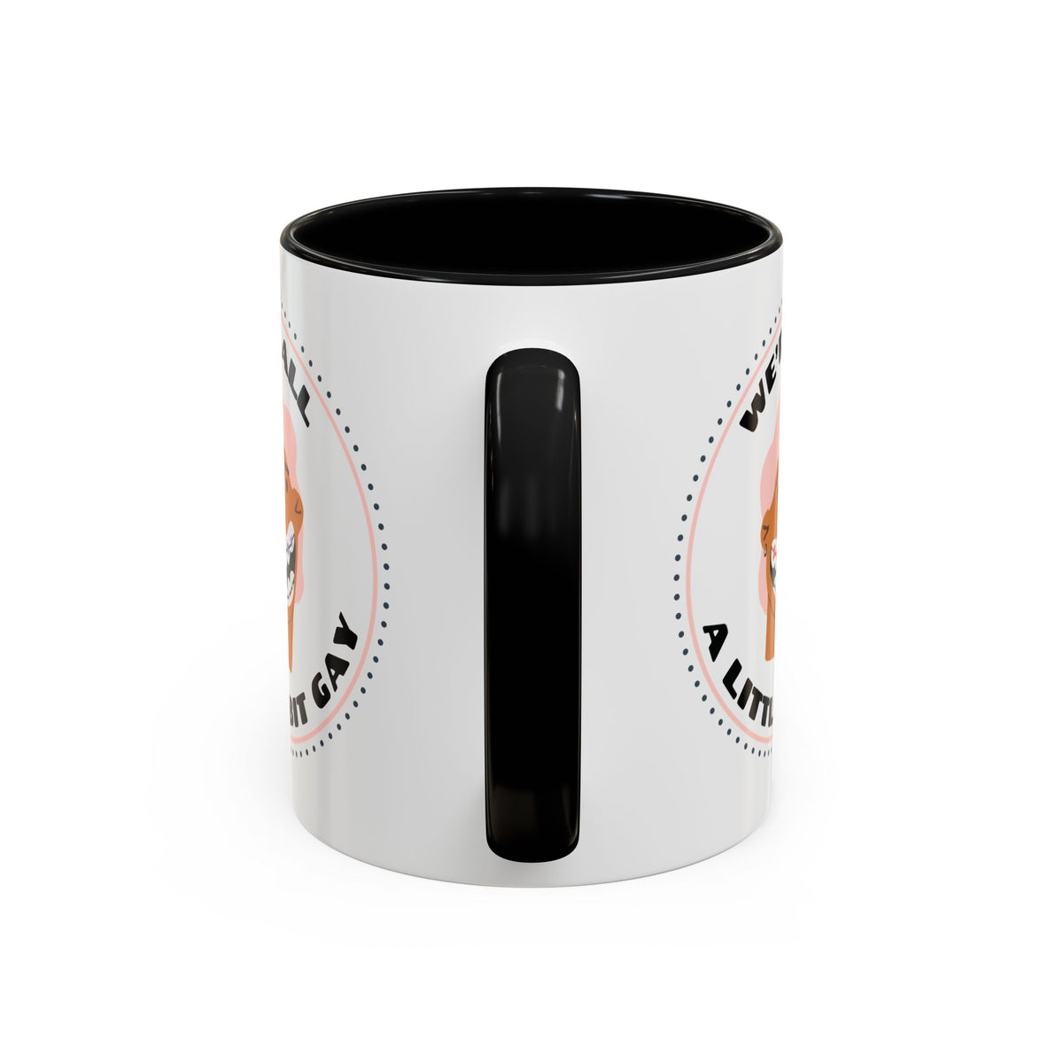 We're All a Little Bit Gay Pride Ceramic Coffee Mug