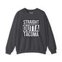 Black sweatshirt with bold "Straight Outta Tacoma" text design, perfect for showing local pride and streetwear style.