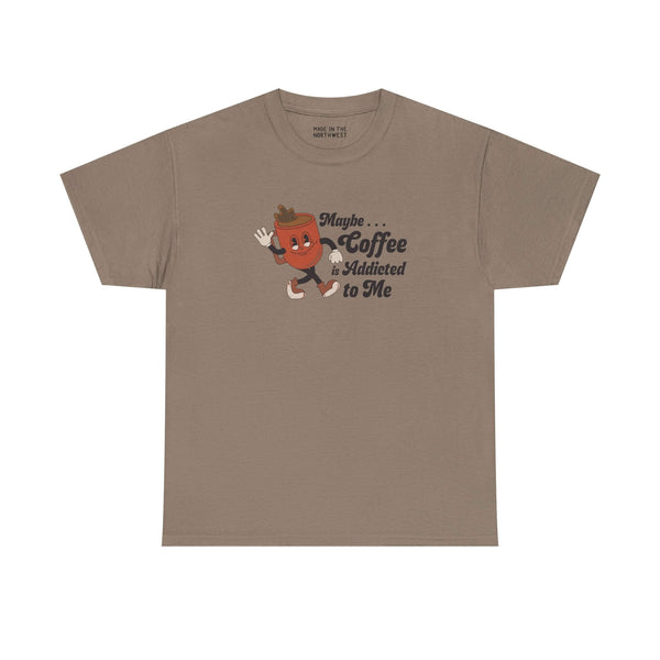 Maybe Coffee is Addicted to Me athletic tee with playful coffee character design.