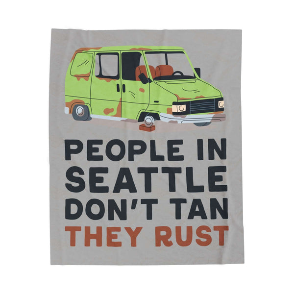 People in Seattle Don't Tan They Rust Lightweight Cozy Blanket featuring a funny rusty car design