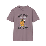We're Soggy But Happy t-shirt featuring a drenched cat in a raincoat, perfect for embracing rainy days.
