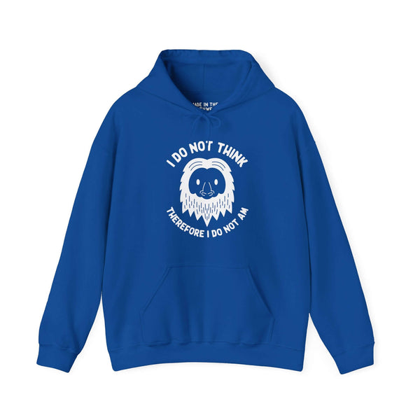 Blue Sasquatch hoodie with "I Do Not Think Therefore I Do Not Am" text and Bigfoot face, perfect for cryptid and philosophy humor fans.