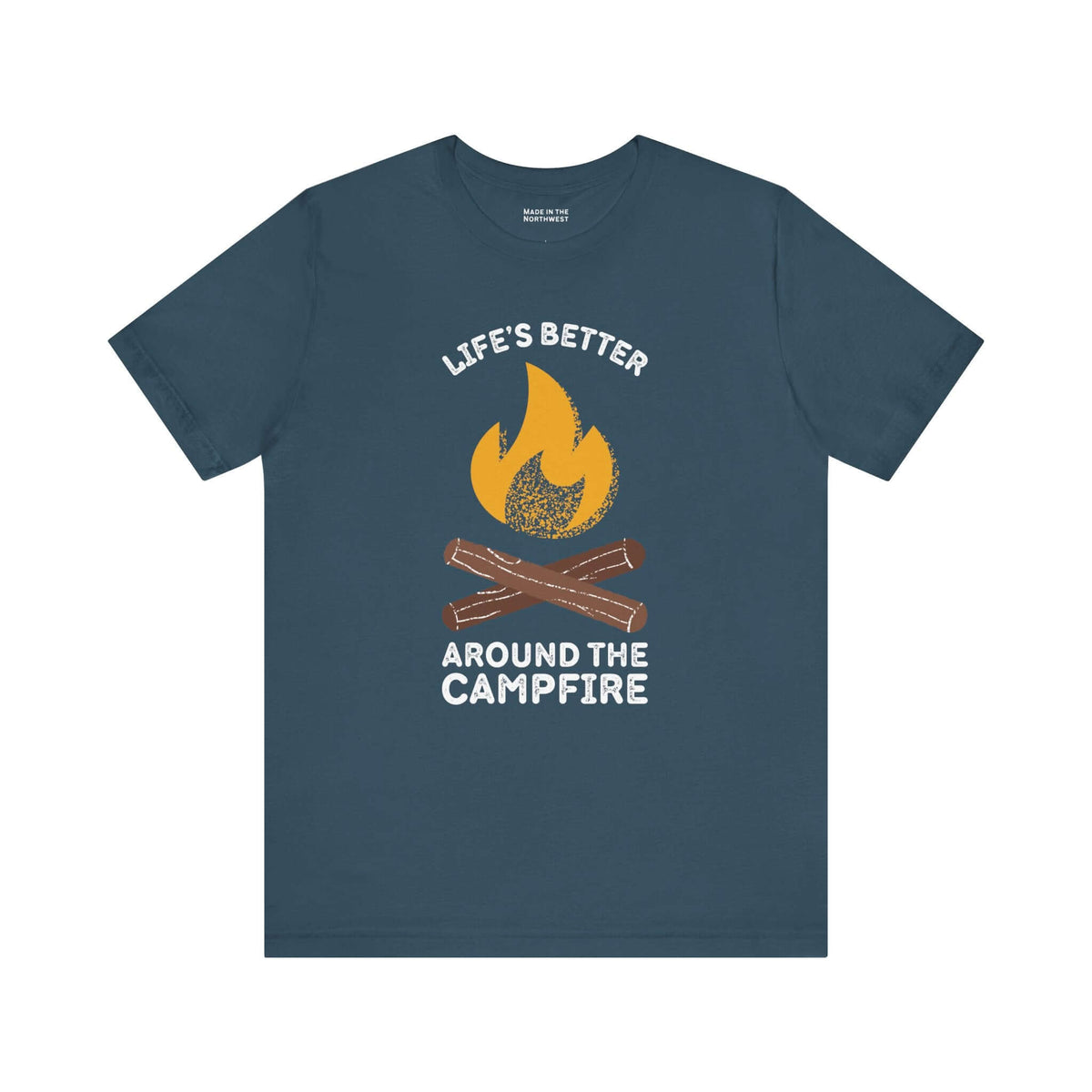 Life's Better Around the Campfire T Shirt featuring flame and wood graphic for outdoor lovers.