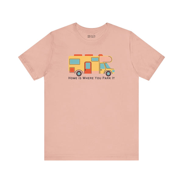 Home Is Where You Park It premium soft tee featuring a colorful RV graphic, perfect for RV adventurers and van lifers.