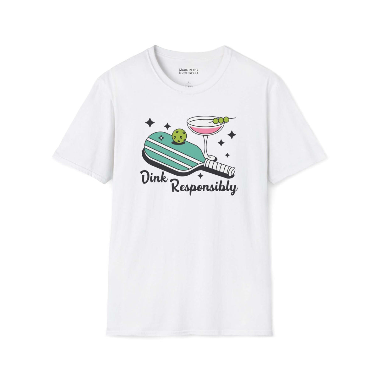 Dink Responsibly T Shirt featuring pickleball paddle, ball, and martini glass design