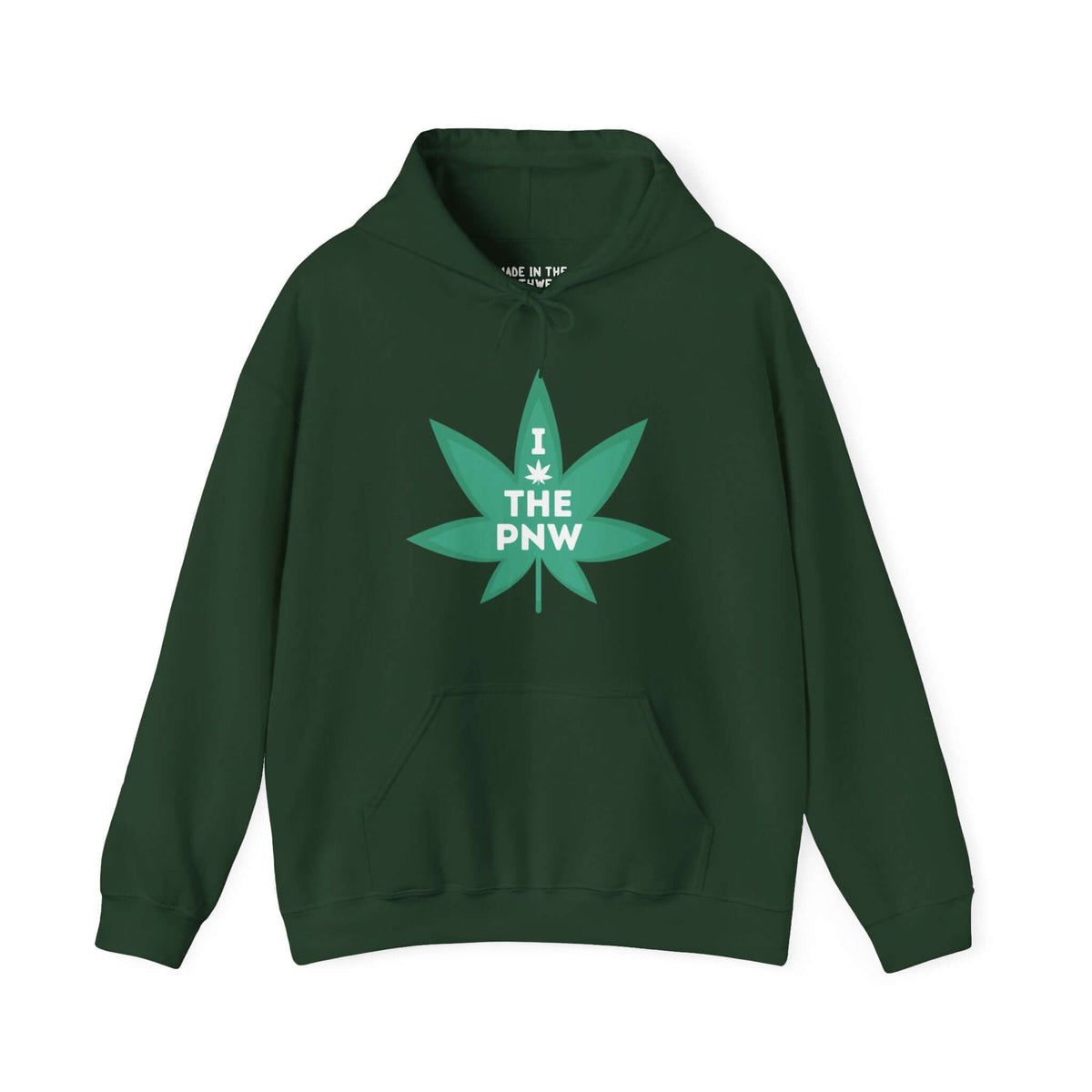 Dark green hoodie with 'I the PNW' and a marijuana leaf graphic, celebrating Pacific Northwest spirit and nature-loving vibe.