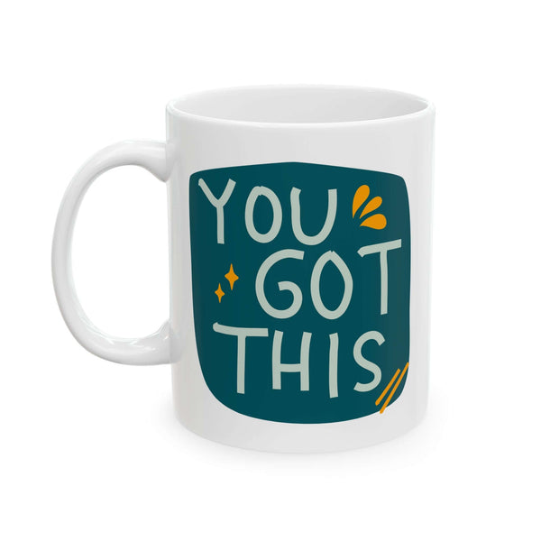 You Got This Mug with teal background and hand-lettered design for coffee or tea enjoyment.