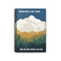 Adventure is Out There and So Are Serial Killers Spiral Notebook