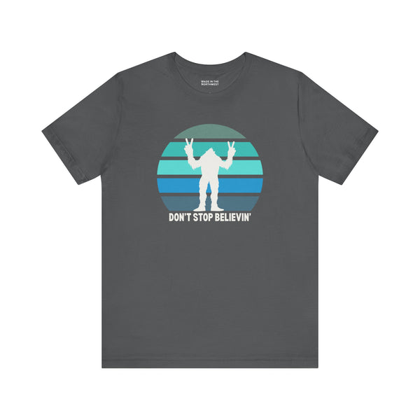 Don't Stop Believin' Bigfoot Premium Soft Tee