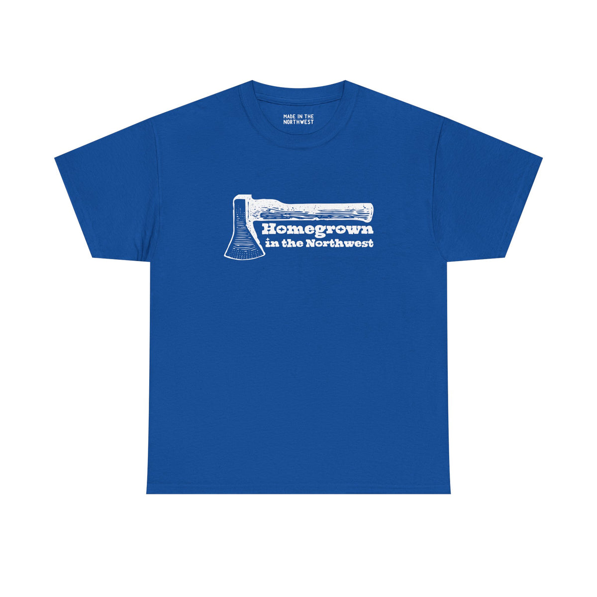 Blue athletic tee with 'Homegrown in the Northwest' and an axe graphic, celebrating PNW pride and spirit.