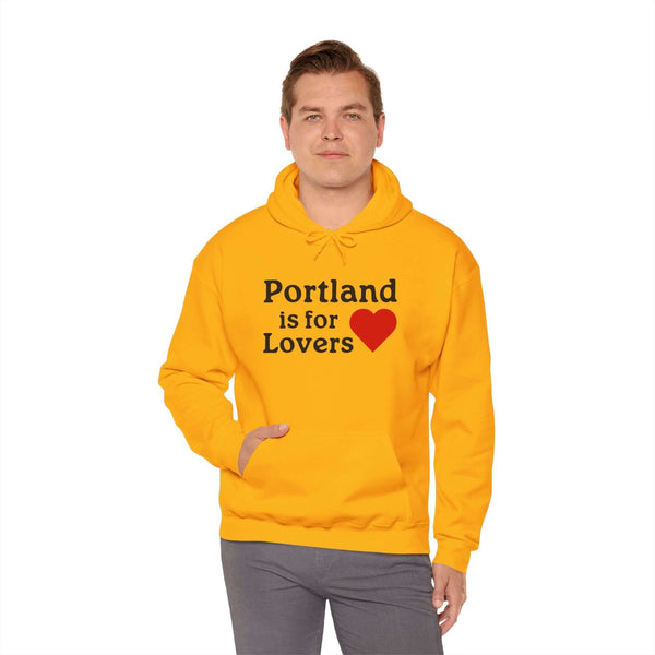 Portland is for Lovers Hoodie