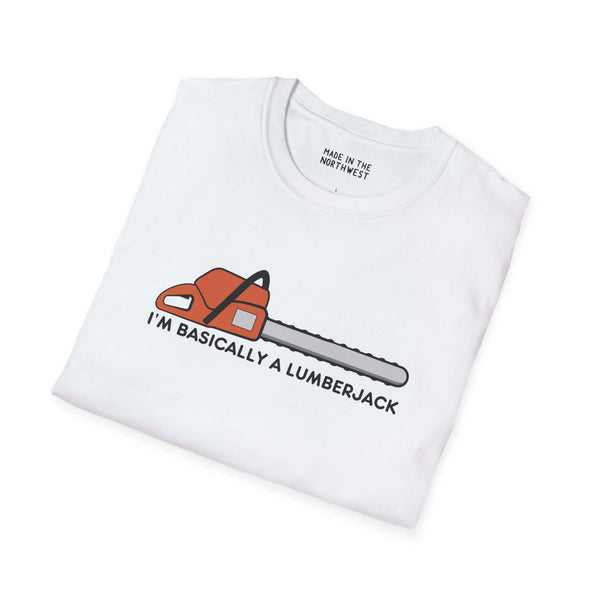 I'm Basically a Lumberjack softstyle T-shirt with chainsaw graphic, perfect for woodworkers and lumberjack enthusiasts.