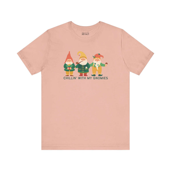 Chillin' with My Gnomies Premium Soft Tee