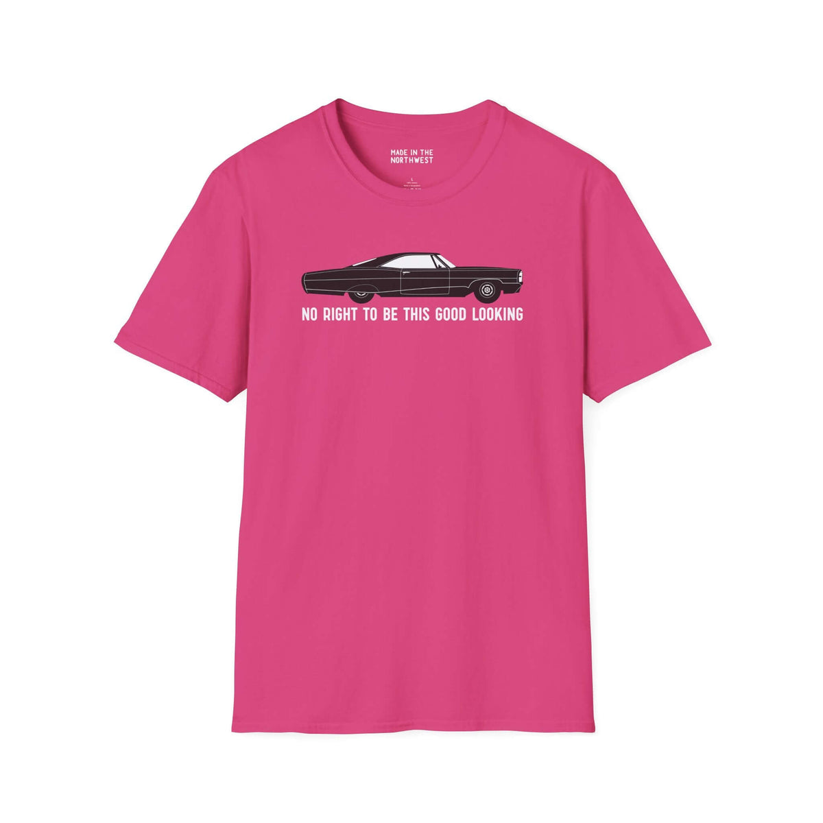 Pink t-shirt featuring the phrase 'No Right to Be This Good Looking' with a graphic of a 1965 Pontiac Bonneville Coupe.