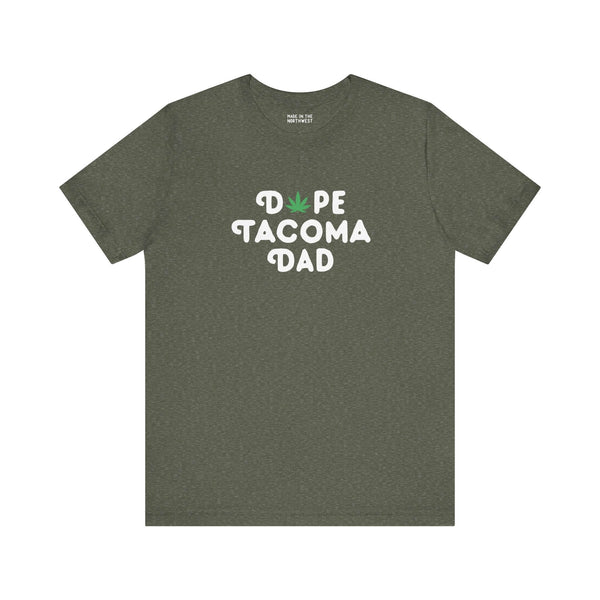 Dope Tacoma Dad soft tee featuring a playful marijuana leaf design, perfect for cool dads in Washington.