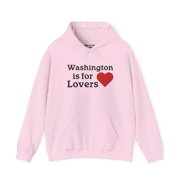 Pink "Washington is for Lovers" hoodie with red heart design, celebrating the beauty of the Evergreen State and the Pacific Northwest.