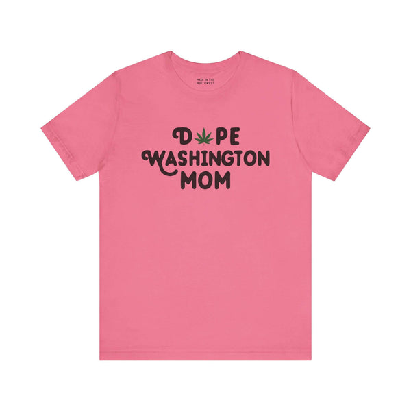 Pink 'Dope Washington Mom' tee with marijuana leaf design, showcasing relaxed Washington spirit and style.