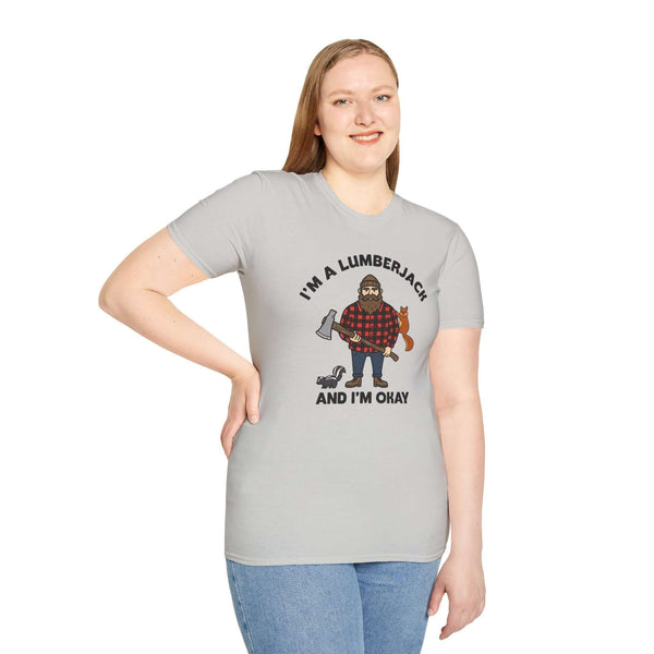 I'm a lumberjack and I'm okay t shirt worn by a smiling woman, featuring a cheerful lumberjack graphic.