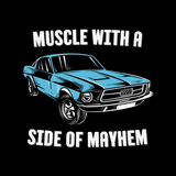 Muscle with a Side of Mayhem t-shirt featuring iconic blue 1967 Ford Mustang GT Fastback design on black background.