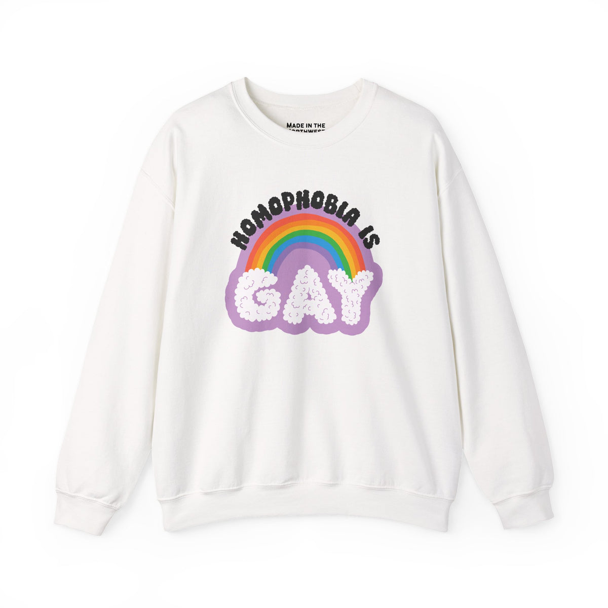 Homophobia is Gay Sweatshirt