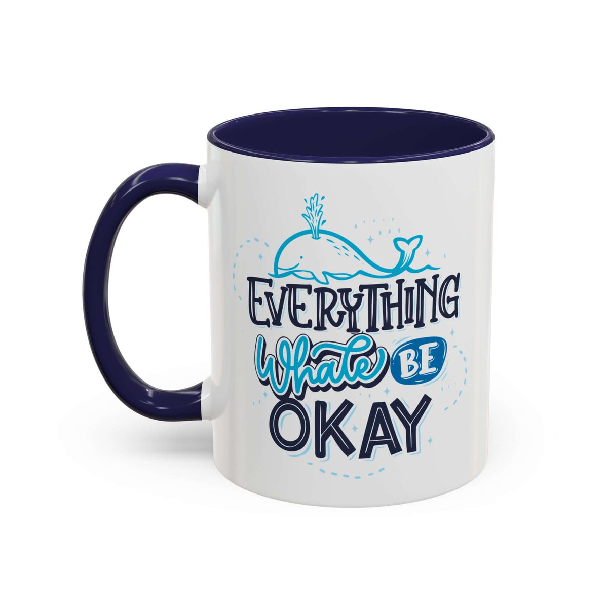 Everything Whale Be Okay Mug with whale illustration and colorful handle, perfect for coffee or tea.