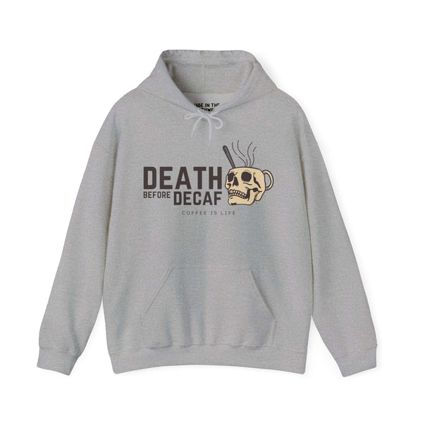 Skull Mug Hoodie with "Death Before Decaf" slogan for coffee lovers