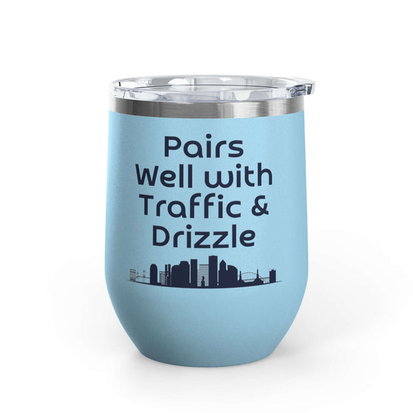 Pairs Well with Traffic and Drizzle Portland PNW Wine Tumbler 12 oz in light blue with skyline design.