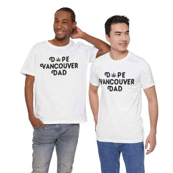 Dope Vancouver Dad Soft Tee