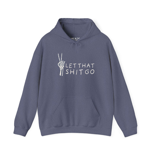 Let That Shit Go Skeleton Hoodie with a skeleton hand giving a peace sign on a navy background.