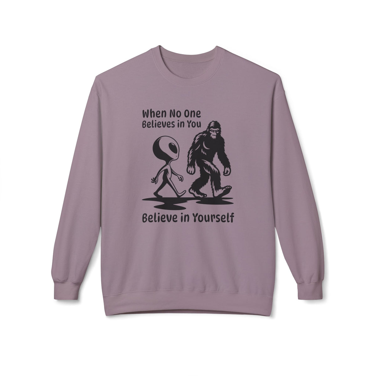 Believe in Yourself Bigfoot Alien Softstyle Midweight Sweatshirt