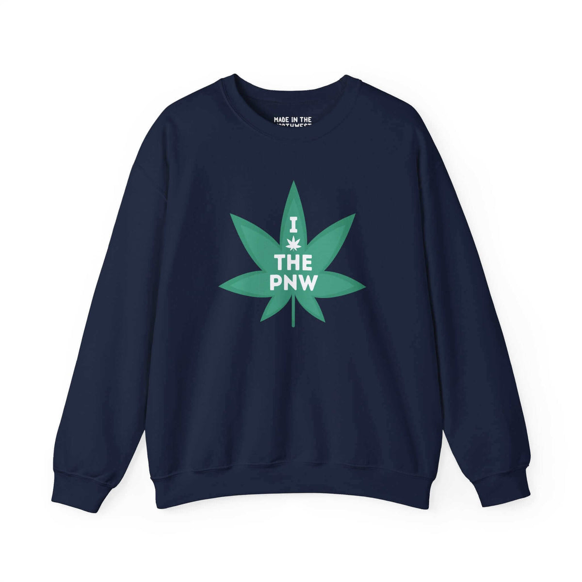 "Chronic PNW Love Sweatshirt with marijuana leaf graphic celebrating Pacific Northwest spirit in navy blue"