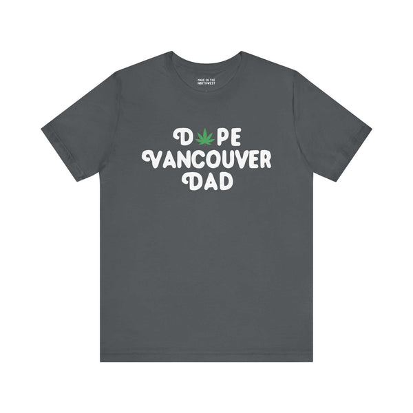 Dope Vancouver Dad Soft Tee