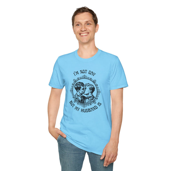 I'm Not Gay But My Husband Is Softstyle T-Shirt