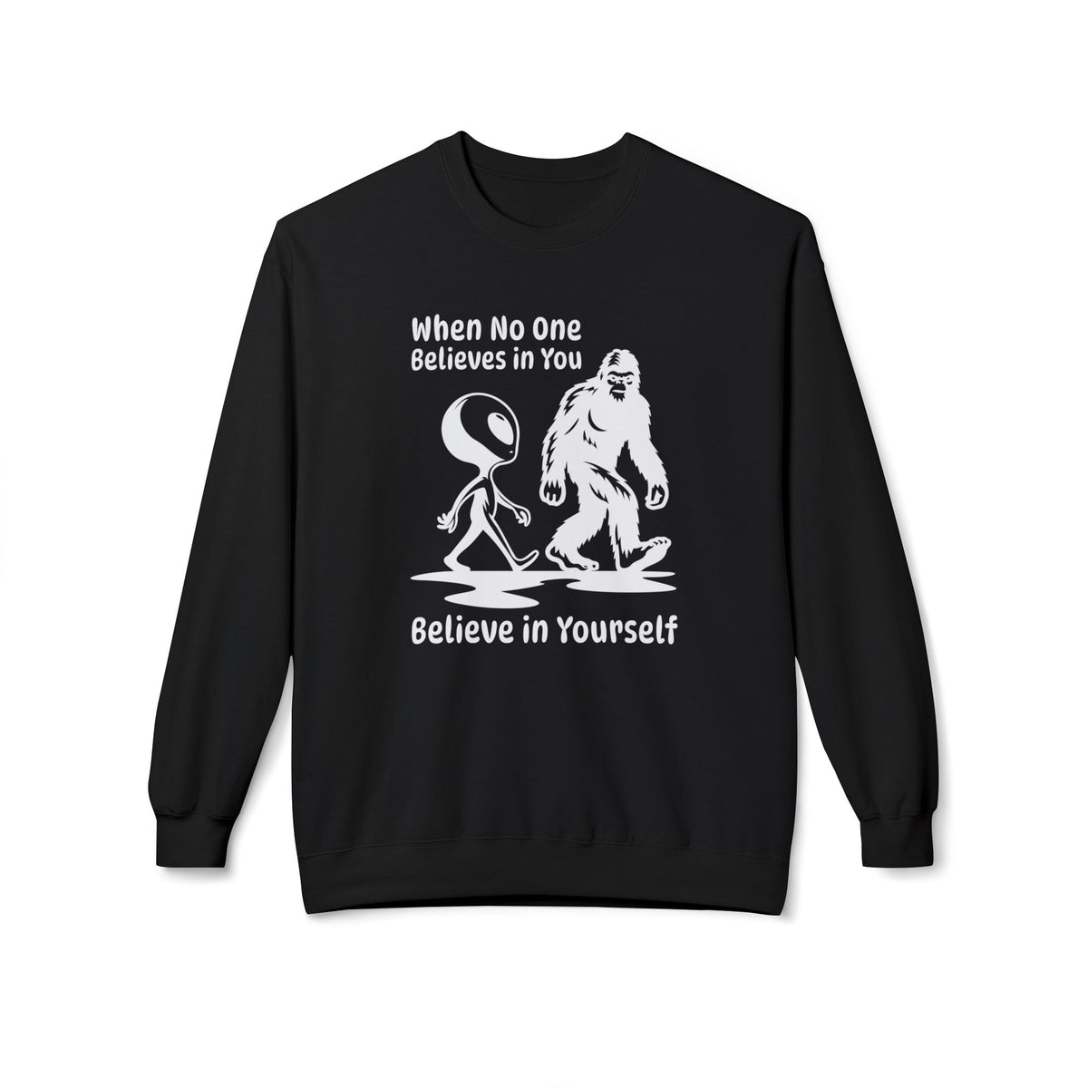 Believe in Yourself Bigfoot Alien Softstyle Midweight Sweatshirt