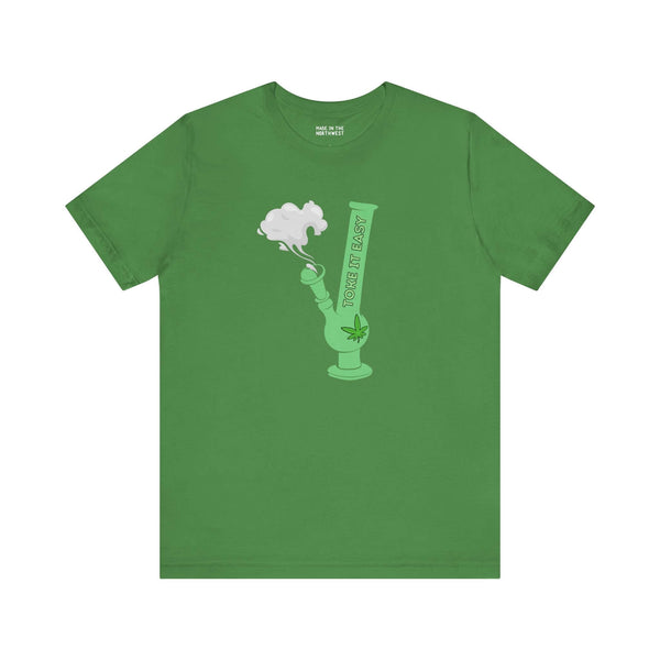 Green tee featuring 'Toke It Easy' graphic with a bong and marijuana leaf, perfect for cannabis culture enthusiasts.