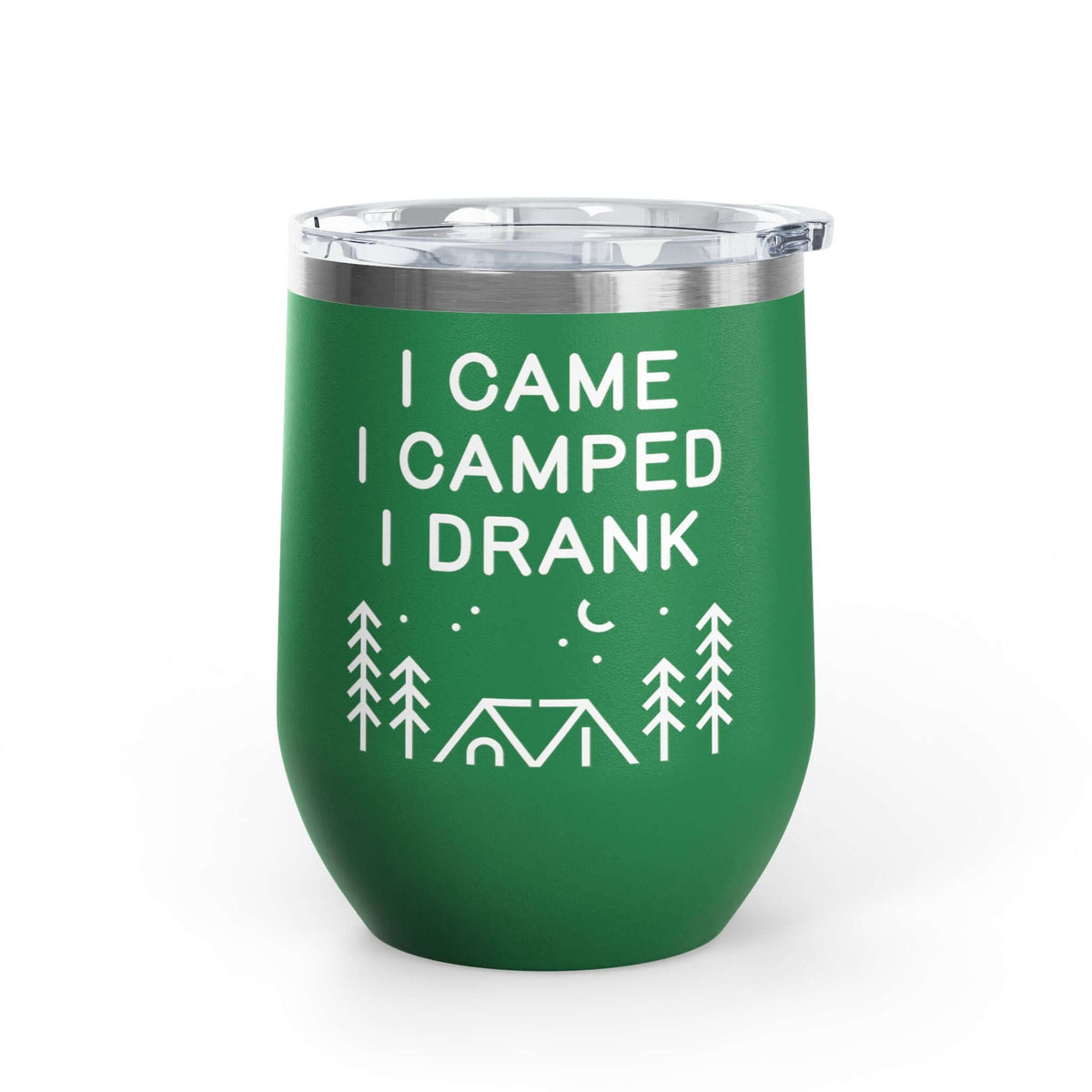 I Came, I Camped, I Drank Camping Outdoor Wine Tumbler 12 oz in green with camping design.