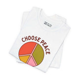 Choose Peace Every Day premium soft tee with colorful peace symbol graphic, promoting kindness and positivity.