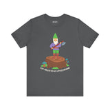 Premium soft tee featuring a gnome with an axe, text reads 'Say Hello to My Little Friend', perfect for humor lovers.