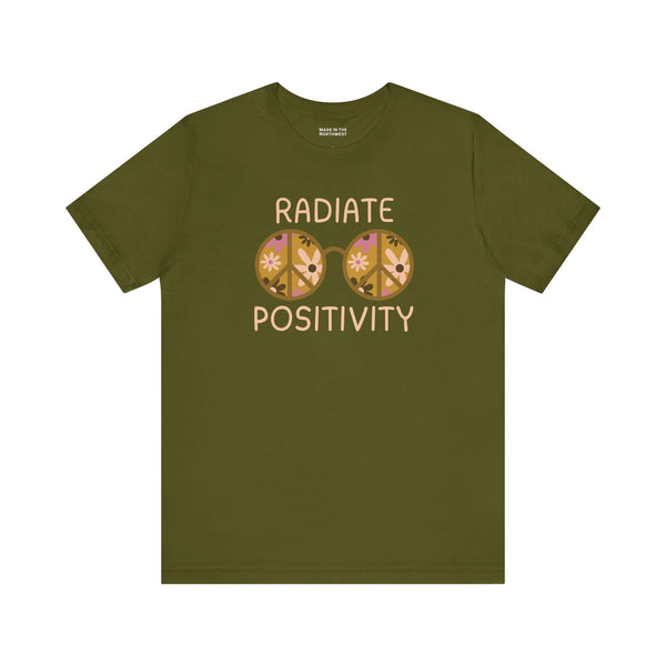 Radiate Positivity T Shirt