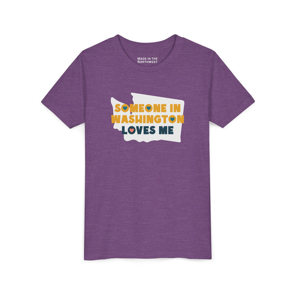 Someone in Washington Loves Me Premium Soft Kids Tee