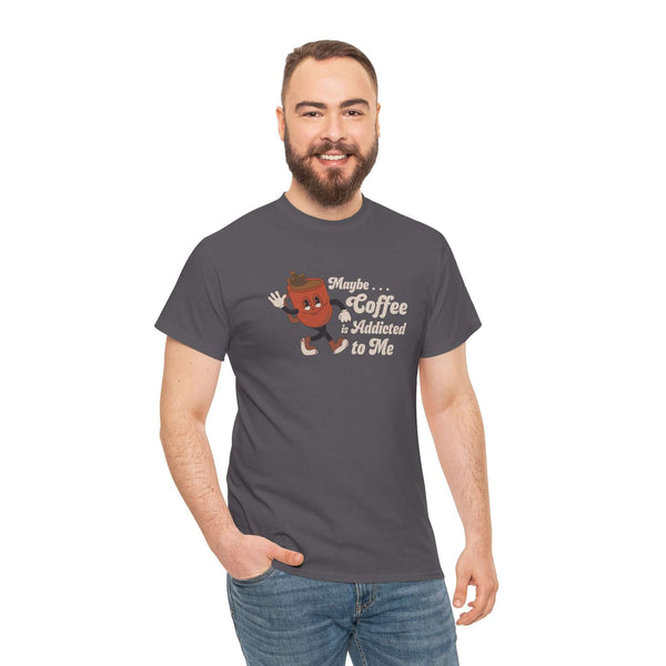 Man wearing Maybe Coffee is Addicted to Me athletic tee, showcasing playful coffee-themed design.