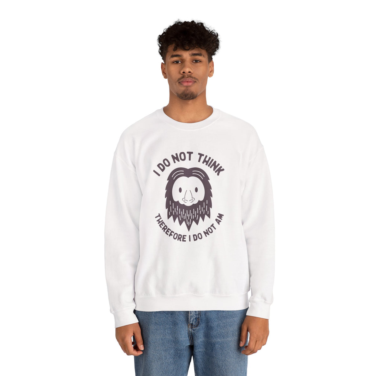 White sweatshirt with Bigfoot design and 'I Do Not Think Therefore I Do Not Am' text, perfect for humor and philosophy lovers.