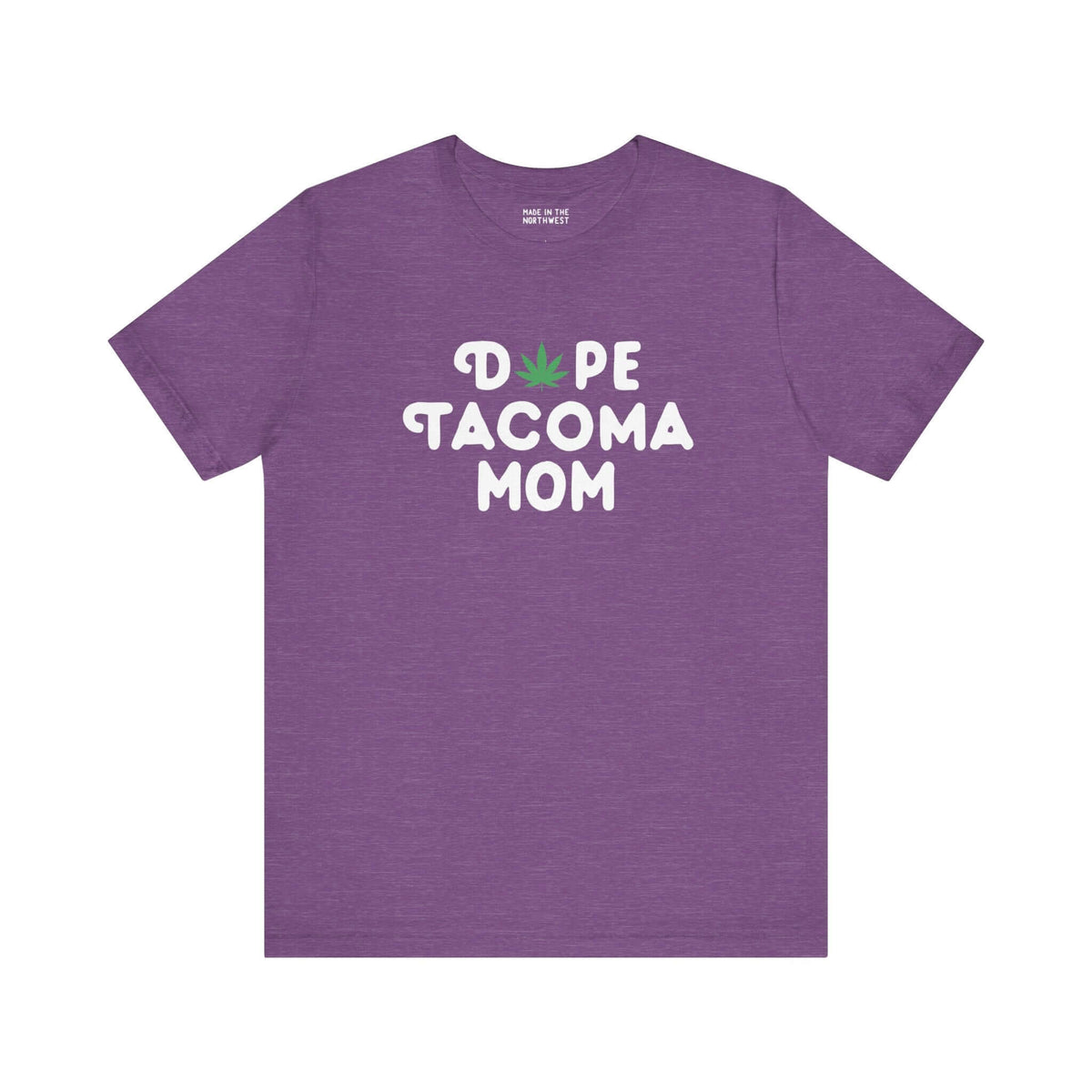 Purple "Dope Tacoma Mom" tee with marijuana leaf design, celebrating cool Washington moms.