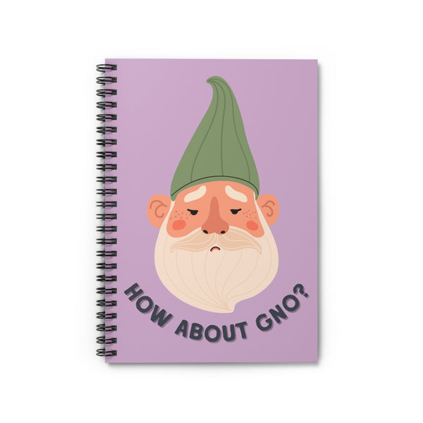 How About Gno Grouchy Gnome Spiral Notebook
