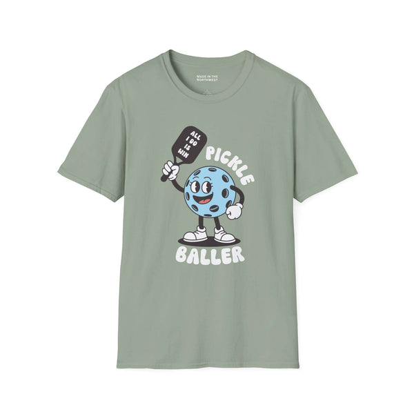 Pickle Baller T Shirt featuring a playful pickleball character with a cheeky slogan.