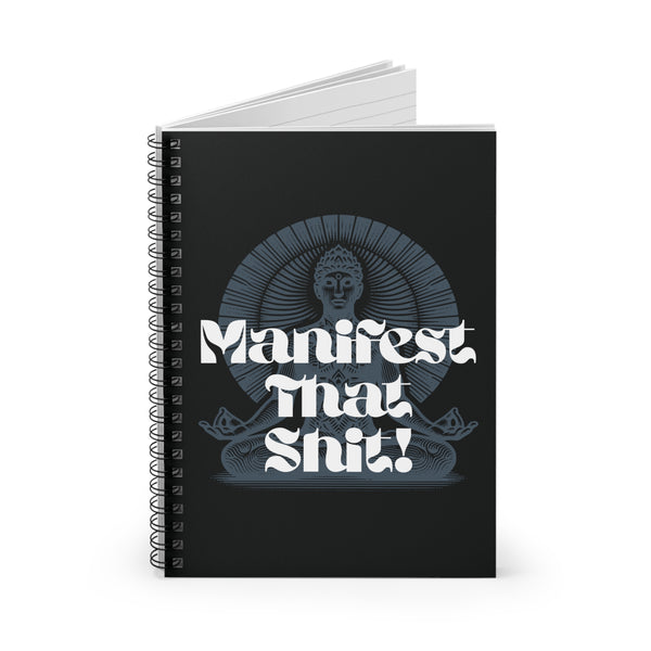 Manifest That Sh!t Affirmation Spiral Notebook
