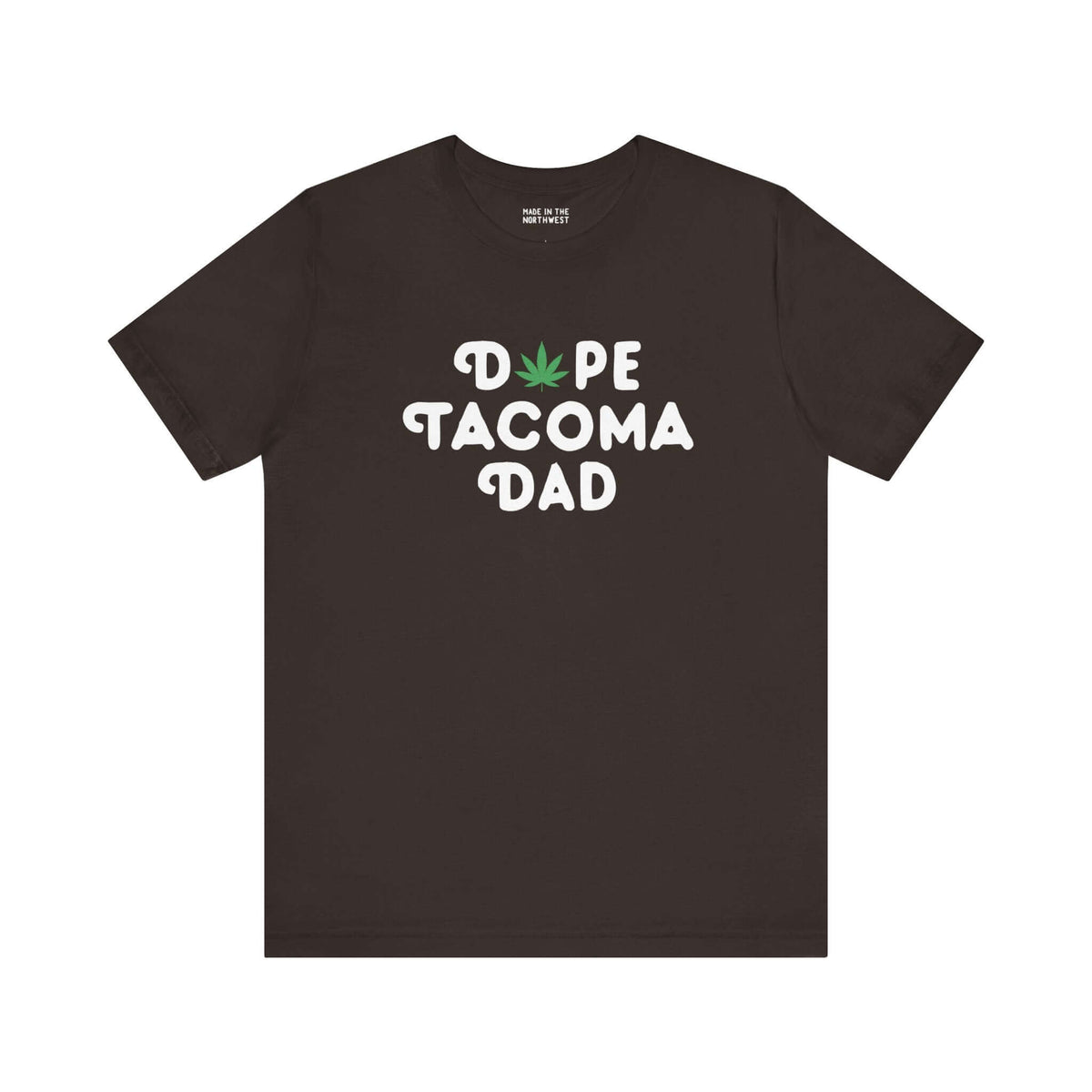 "Dope Tacoma Dad Soft Tee with marijuana leaf design, perfect for cool dads in Grit City embracing Washington state vibes."