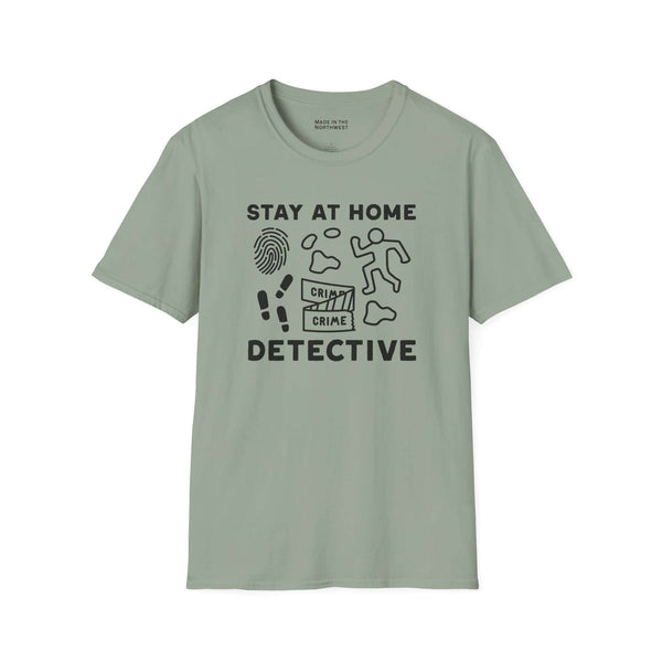 Stay at Home Detective T Shirt featuring crime scene graphics and playful text design.