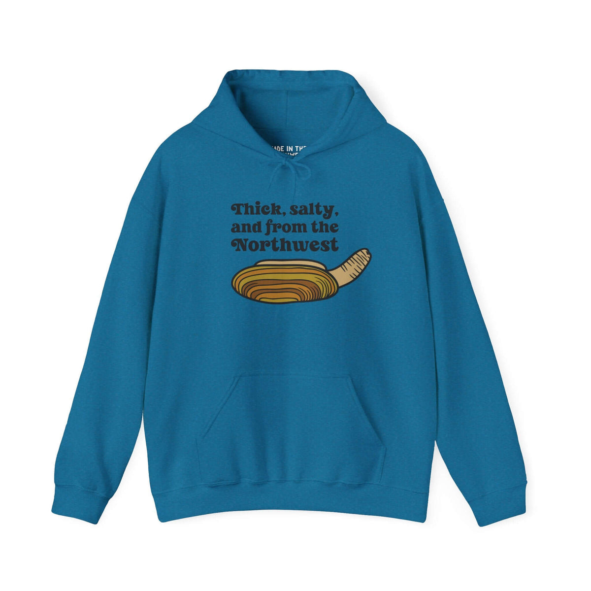 Thick and Salty Northwest Geoduck Clam Hoodie in blue featuring geoduck graphic and humorous text.