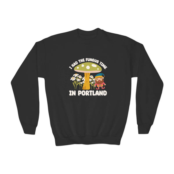 Kids sweatshirt featuring cute mushroom and gnome design with 'I Had the Fungus Time in Portland' text.